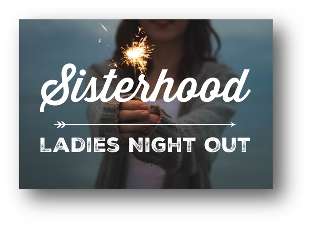 Sisterhood Evening Out - an Event for all women